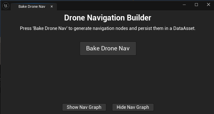 The BakeDroneNav widget — Bake Drone Nav and Show / Hide Nav Graph